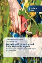 Agricultural Production and Rural Welfare in Nigeria