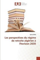 Les perspectives du régime de retraite algérien à l'horizon 2030