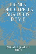 Lignes Directrices Sur Defis de Vie