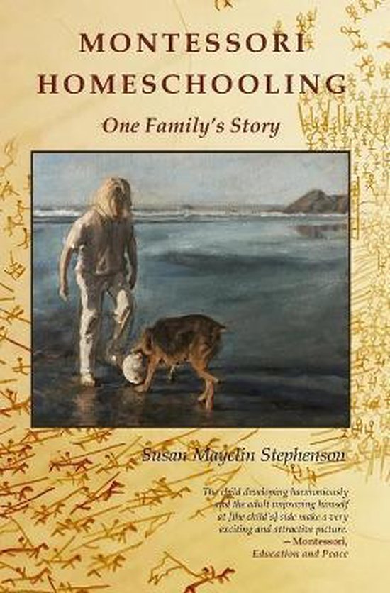 Montessori Homeschooling, One Family's Story - cover