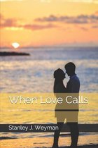 When Love Calls