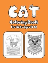 Cat Coloring Book For Girls Ages 10-12
