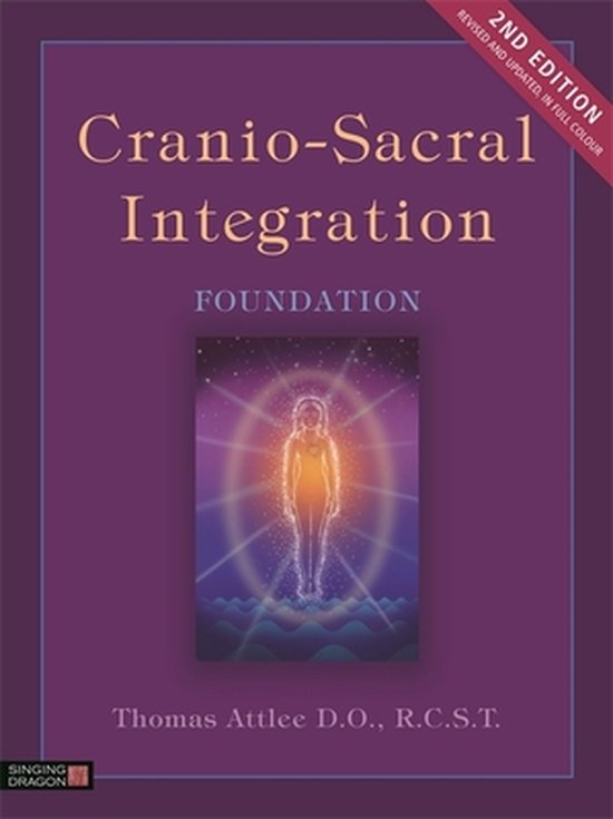 Cranio-Sacral Integration, Foundation, Second Edition - cover