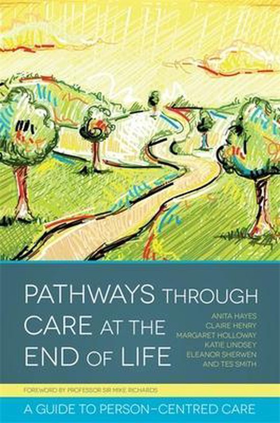 Pathways through Care at the End of Life 9781849053648 Claire Henry