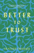 Better to Trust