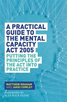 Pract Gde To Mental Capacity Act 2005