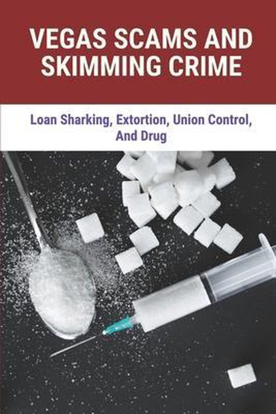Vegas Scams And Skimming Crime, Alden Midden 9798525144729 Boeken