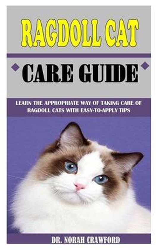 Ragdoll Cat Care Guide, Dr Norah Crawford 9798524344625 Boeken