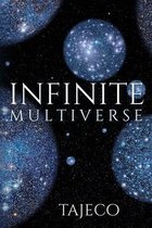 Infinite Multiverse