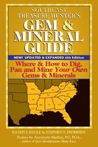 Southeast States The Treasure Hunter's Gem & Mineral Guide to the U.S.A.