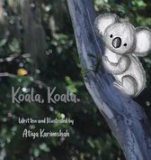 Koala, Koala. (Hardcover)