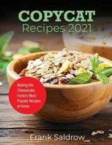 Copycat Recipes 2021