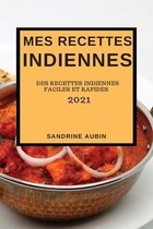 Mes Recettes Indiennes 2021