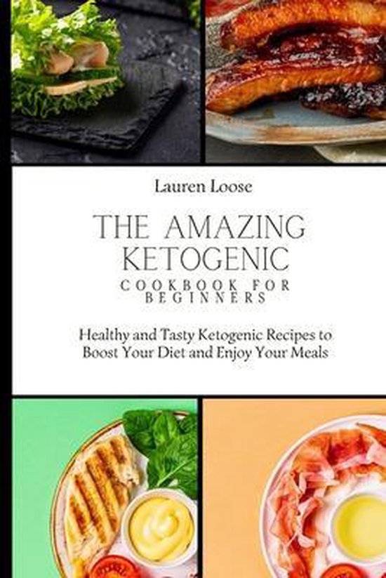 The Amazing Ketogenic Cookbook for Beginners - cover