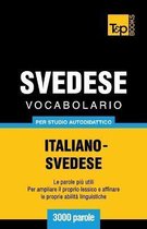 Italian Collection- Vocabolario Italiano-Svedese per studio autodidattico - 3000 parole