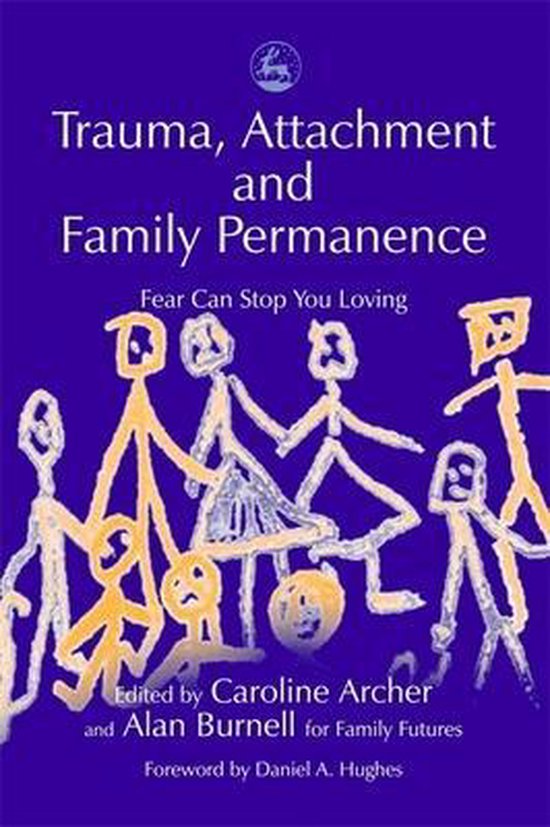 Trauma, Attachment And Family Permanence - cover
