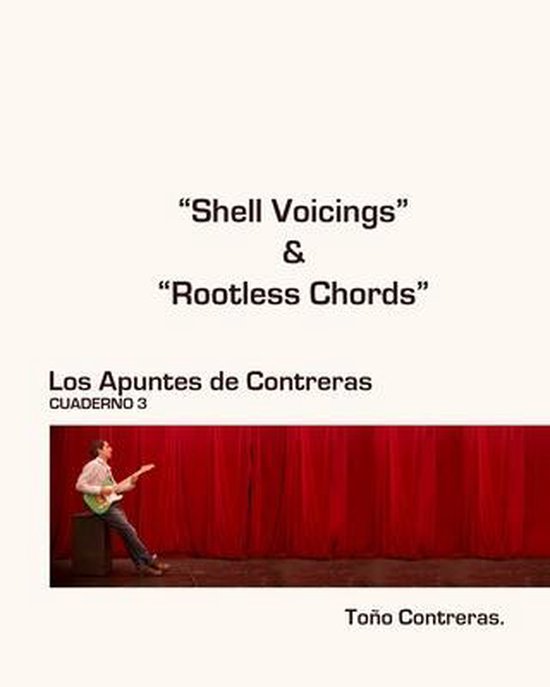 Shell Voicings & Rootless Chords, Tono Contreras | 9781545122440 ...