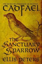 Chronicles of Brother Cadfael-The Sanctuary Sparrow