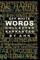 WORDS Collected and Arranged