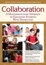 Collaboration: A Multidisciplinary Approach to Educating Students with Disabilities