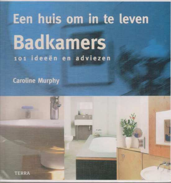 Badkamers 101 Ideeen En Adviezen - cover