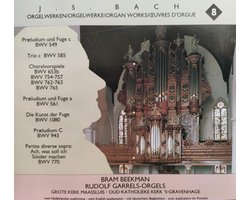 Top 10 klassieke muziek albums 2026: J.S. Bach Orgelwerken deel 8 - Bram Beekman
