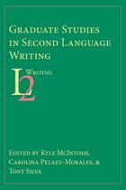 Second Language Writing - Graduate Studies in Second Language Writing