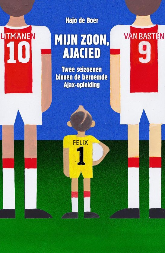 Mijn zoon, Ajacied - cover