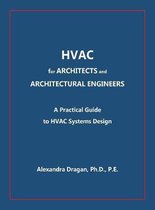 HVAC for ARCHITECTS and ARCHITECTURAL ENGINEERS