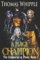 A Mage Champion: The Chronicles of Herst