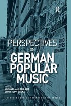 Ashgate Popular and Folk Music Series- Perspectives on German Popular Music
