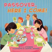 Here I Come! - Passover, Here I Come!