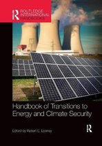 Routledge International Handbooks- Handbook of Transitions to Energy and Climate Security