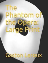 The Phantom of the Opera