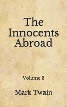 The Innocents Abroad: Volume 3