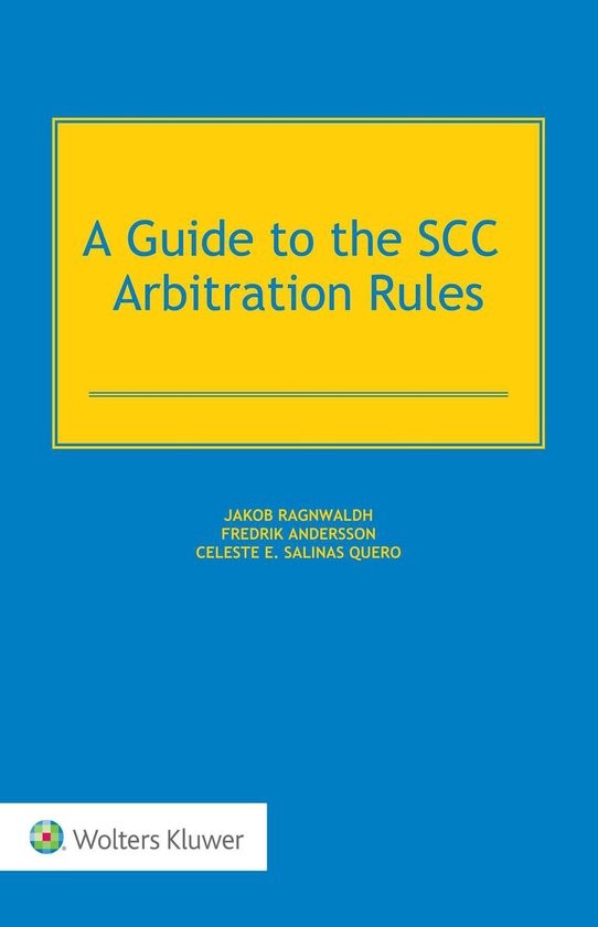 Guide to the SCC Arbitration Rules (ebook), Jakob Ragnwaldh