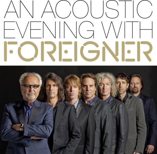 An Acoustic Evening With Foreigner