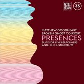 Presences: Mixed Suite For Five Performers And Nin