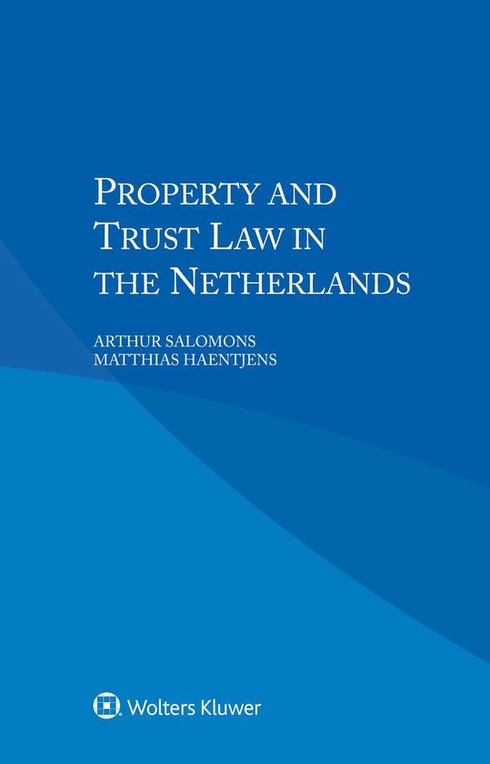 Property and Trust Law in the Netherlands - cover