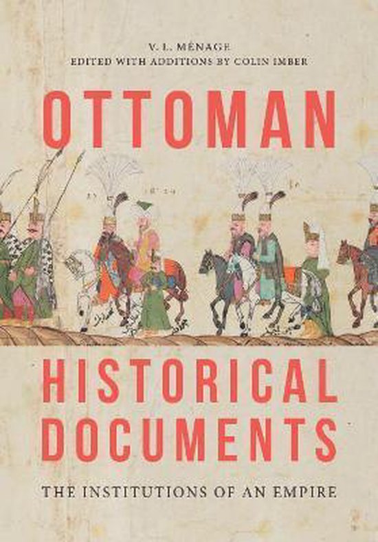 Ottoman Historical Documents 9781474479363 V.L. Menage Boeken