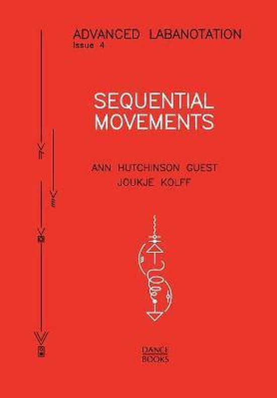 Advanced Labanotation - 4 SEQ MOVEMENTS