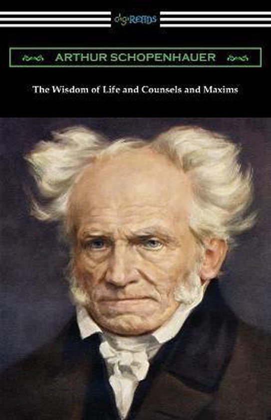 Livre avec portrait d'Arthur Schopenhauer, intitulé 'The Wisdom of Life and Counsels and Maxims'.