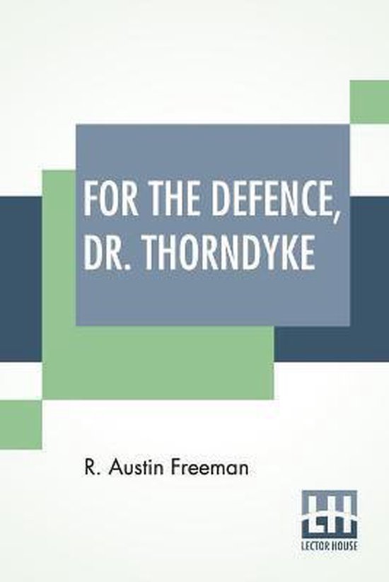 For The Defence, Dr. Thorndyke - cover