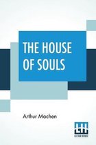 The House of Souls