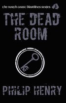 The North Coast Bloodlines 8 - The Dead Room