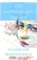 The Overwhelmed Empath