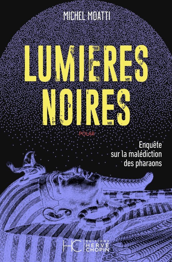 Roman - Lumières Noires - L'affaire de la malédiction des  ... - cover