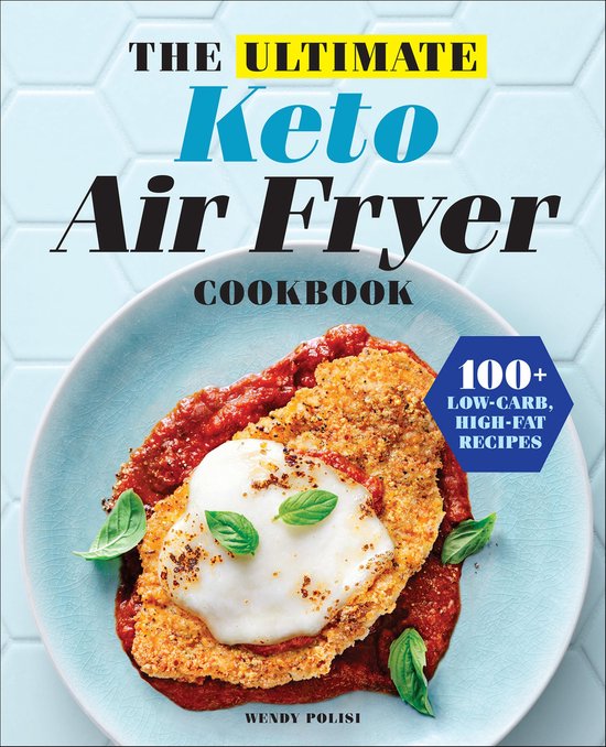 The Ultimate Keto Air Fryer Cookbook - cover