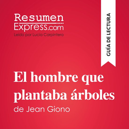 El hombre que plantaba árboles de Jean Giono (Guía de lect ... - cover