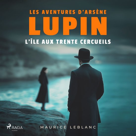 L'Île aux trente cercueils – Les aventures d'Arsène Lupi ... - cover